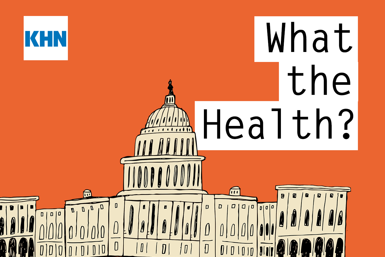 Read more about the article KHN’s ‘What the Health?’: News You Might Have Missed
